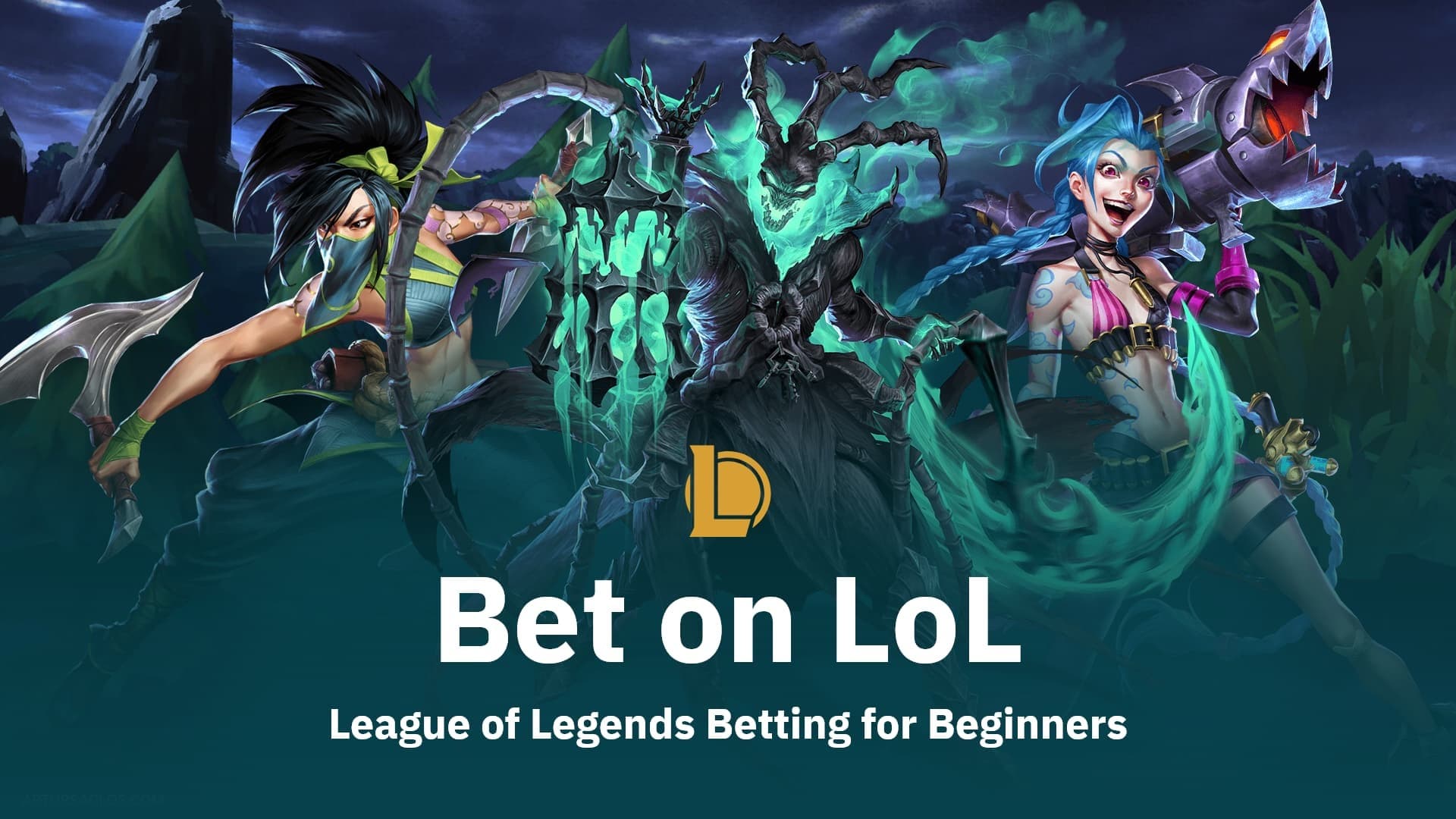 League of Legends Betting for Beginners